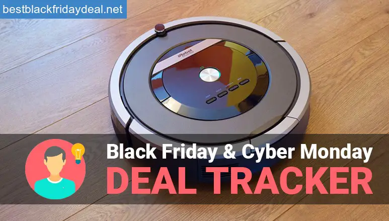 irobot best deals, irobot roomba offer, roomba best black friday offer, irobot roomba black friday best deals 2018,