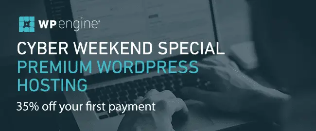 black friday,cyber monday,wpengine,