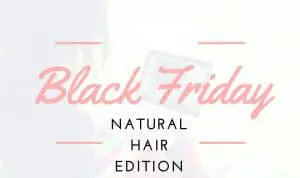 hair product, black friday,