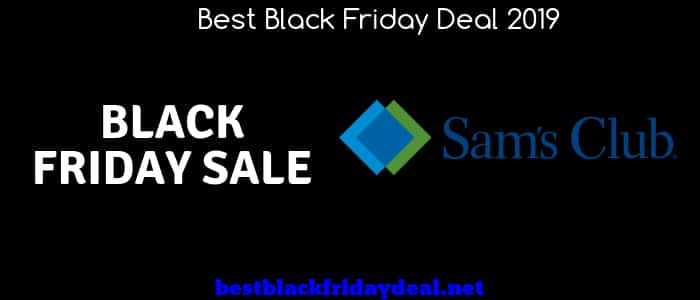 Sam's Club Black Friday, Sam's Club TV Deals, Black Friday 2019,Sam's Club Offers,Coupon,Deals,Discount,Sale,Laptop Deals,TV Deals,BLack Friday Sale,Cyber Monday