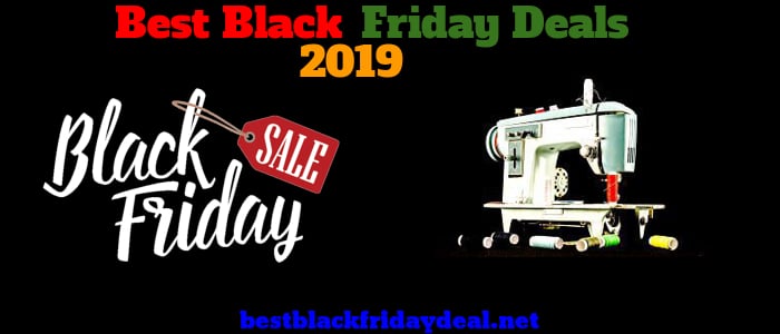 Sewing Machine Black Friday Deals, Sewing Machine Black Friday Sale, Sewing Machine Black Friday offers, Sewing Machine Black Friday discounts
