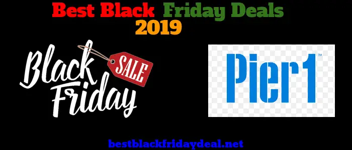 Pier 1 Cyber Monday 2019 Sale Discount Live Now