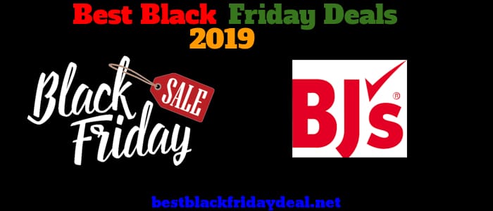 Bjs Black Friday 2019 Sale