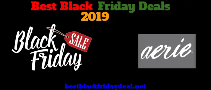 Aerie Black Friday 2019 Deals