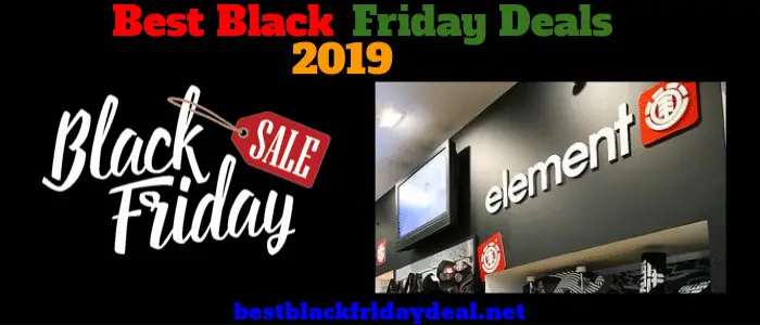 Element Black Friday Sale 2019