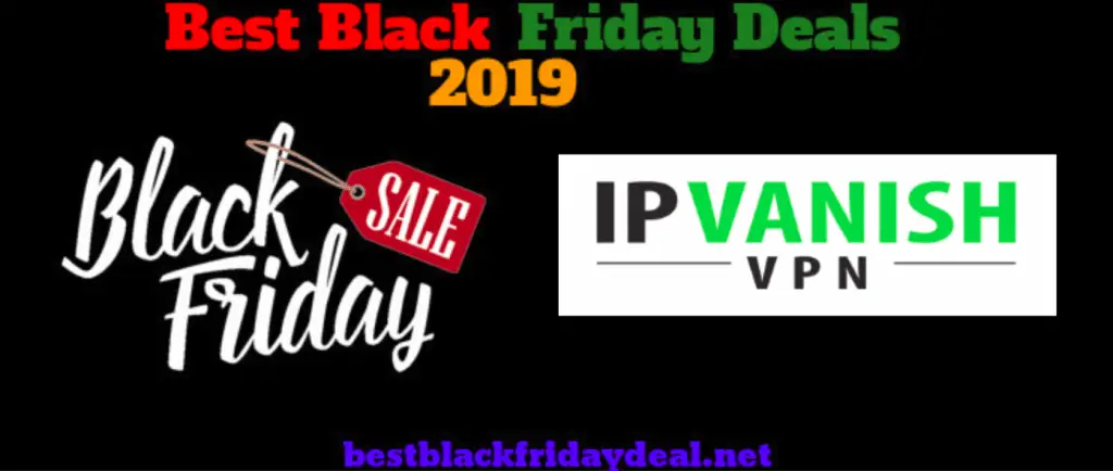 IpVanish Black Friday 2019 Sale