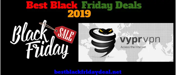 VyprVPN Black Friday 2019 deals