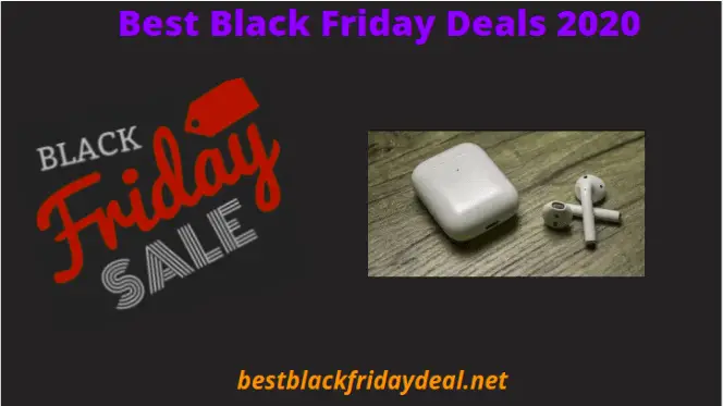 Best Apple Airpod Black Friday 2021 Deals - Get Huge Discount & Offer