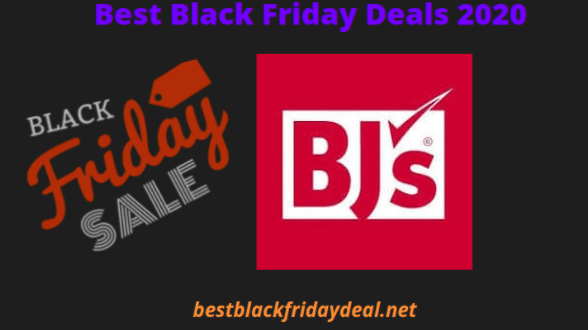 BJ’s Black Friday 2020 Deals - Check Here Ads & Deals Now!
