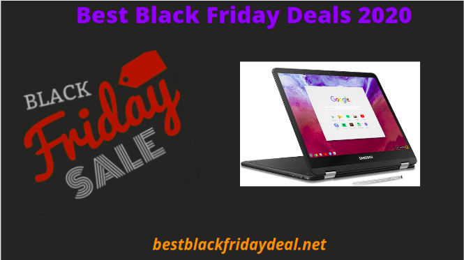 Black Friday Chromebook 2020 Deals & Offers  Get Exciting Offers On