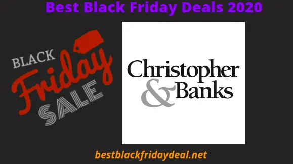 Christopher and Banks Black Friday Sale 2020