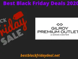 Gilroy Outlets Black Friday 2020 Deals