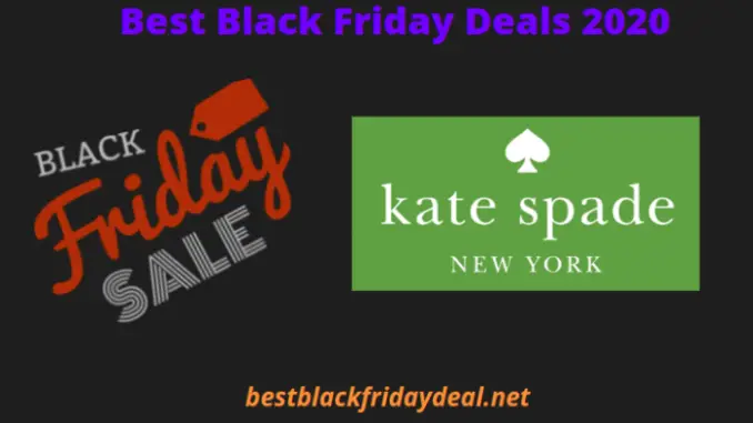 Kate Spade Black Friday Deals 2020 Kate Spade Black Friday Deals 2020
