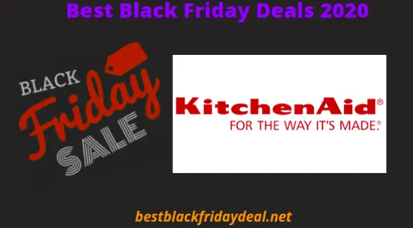 Kitchenaid Mixer Black Friday 2020- Deals & Offers On ...