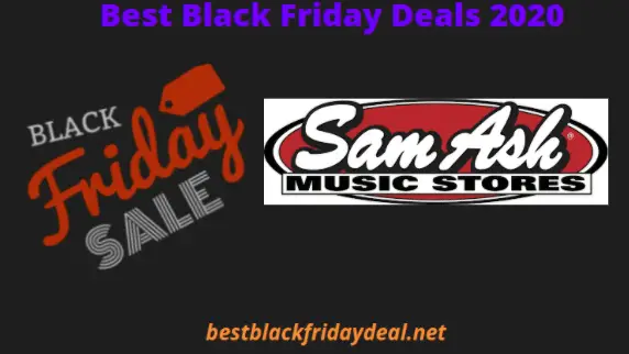 Sam Ash Black Friday 2020