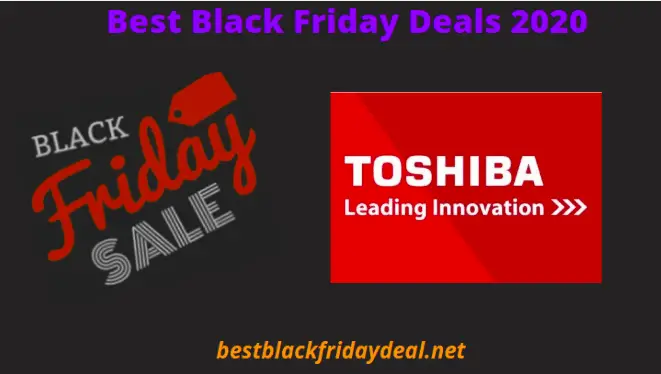 Toshiba Black Friday Deals 2020