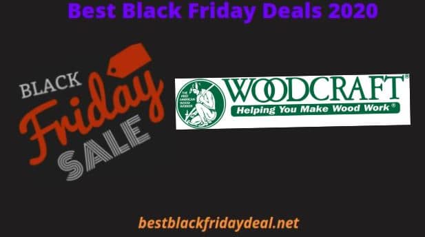 Woodcraft Black Friday Deals 2020