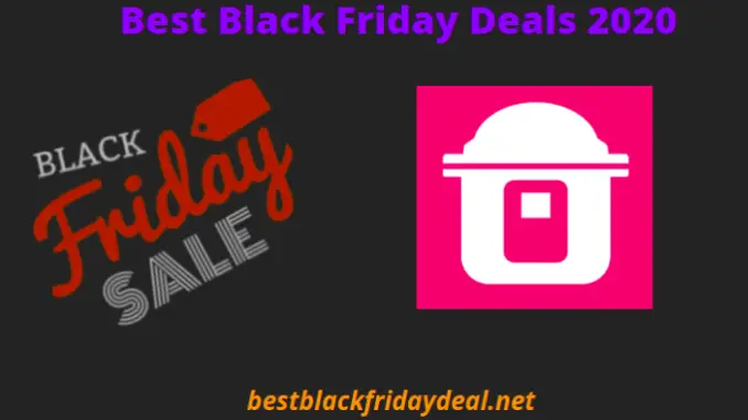 instant pot black friday 2020 deals instant pot black friday 2020 deals