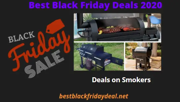 Smoker Black Friday Deals 2020 - Best 