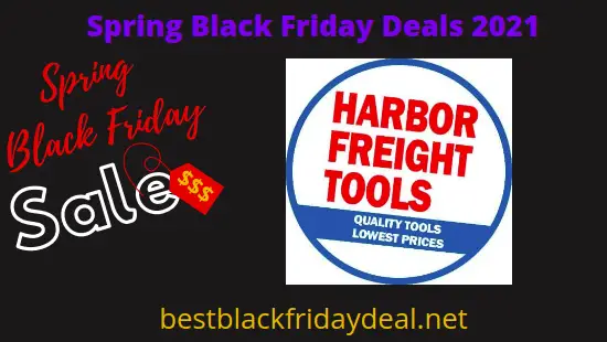 Harbor Freight Spring Black Friday 2021 Deals Discounts On Home Improvement Products