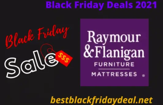 Raymour Flanigan Black Friday 2021 Sale Bestblackfridaydeal Net