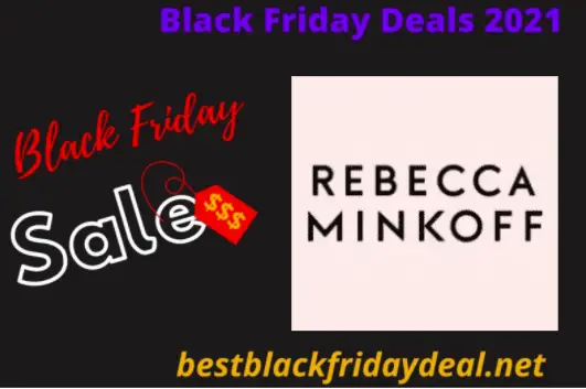 Rebecca Minkoff Black Friday 2021 Rebecca Minkoff Black Friday 2021