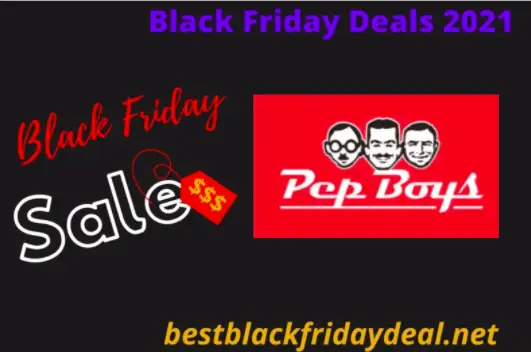 Pep Boys Black Friday 2021