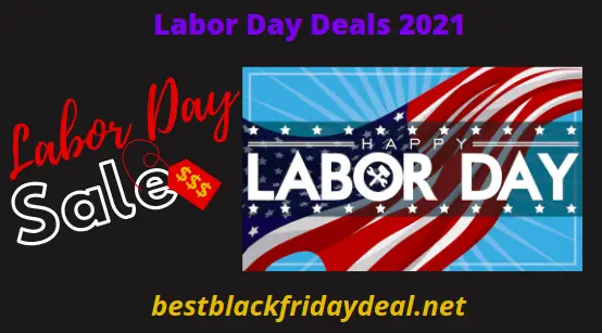 Labor Day Sales 2021 Labor Day Sales 2021