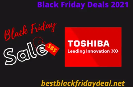 Toshiba Black Friday Deals 2021