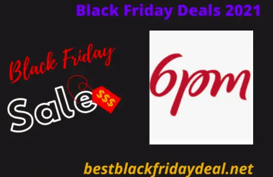 6PM Black Friday 2021 Deals