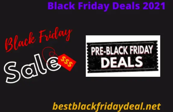 Early Black Friday Deals 2021