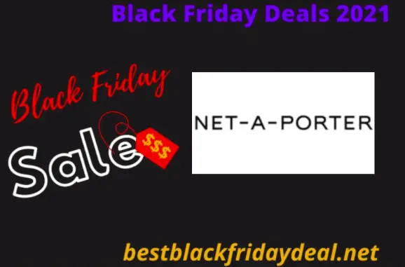 Net A Porter black Friday 2021