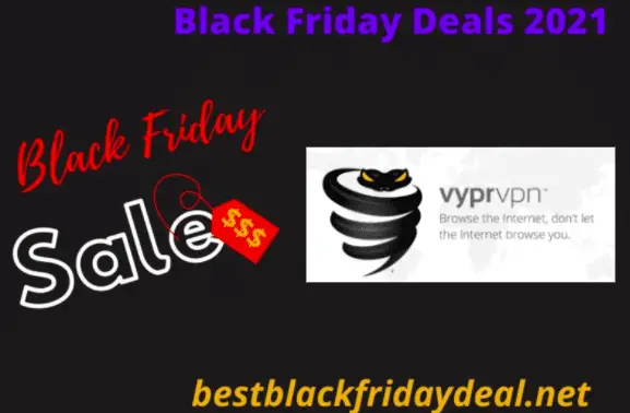 VyprVPN Black Friday Deals 2021