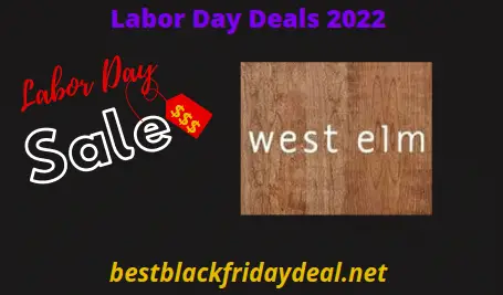 West Elm Labor day Sales 2022