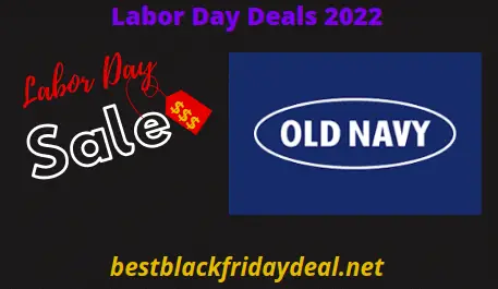 Old Navy Labor Day Sales 2022