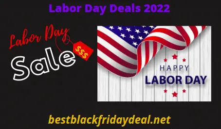 Labor Day Sales 2022