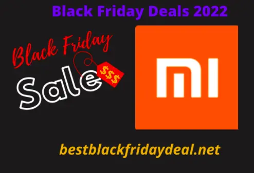 Xiaomi Black Friday Sales 2022
