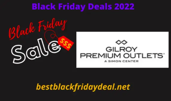 Gilroy Outlets Black Friday 2022 Deals