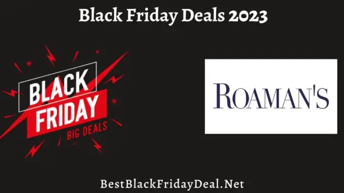Roamans Black Friday Deals 2023