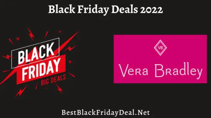Vera Bradley Black Friday Sales 2022