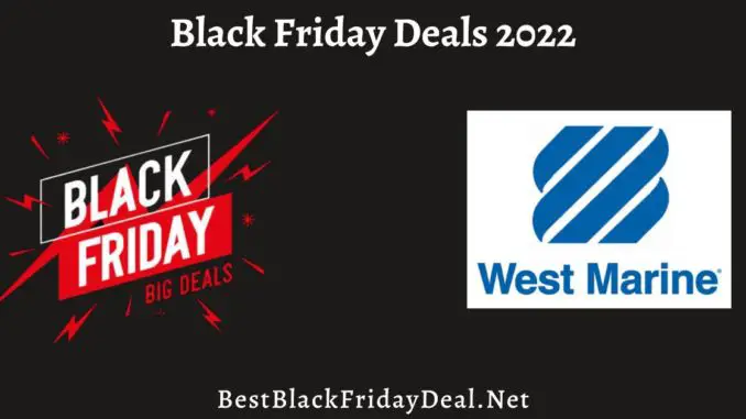 West Marine Black Friday Sales 2022