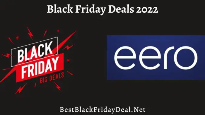 Eero Black Friday Sales 2022