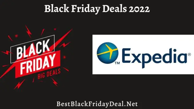 Expedia Black Friday Sales 2022