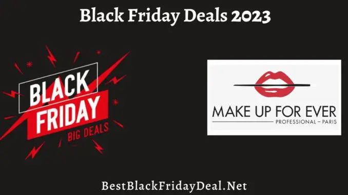MakeUp Forever Black Friday Deals 2023