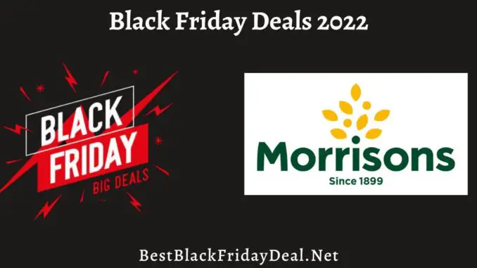 Morrisons Black Friday Sales 2022