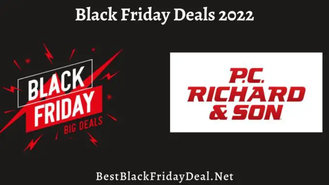 P.C Richard and Son Black Friday Sales 2022