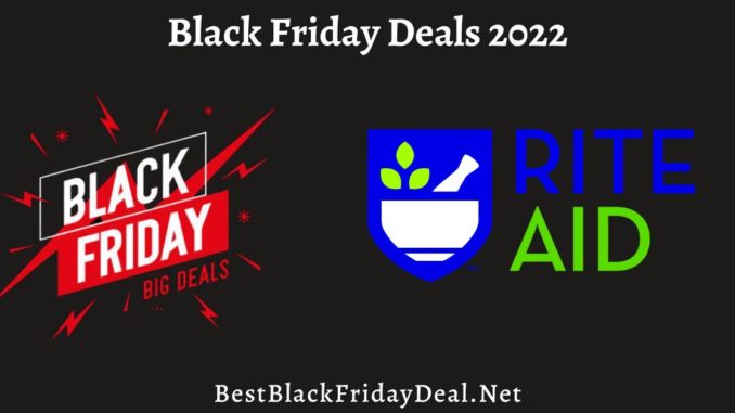 Rite Aid Black Friday Sales 2022