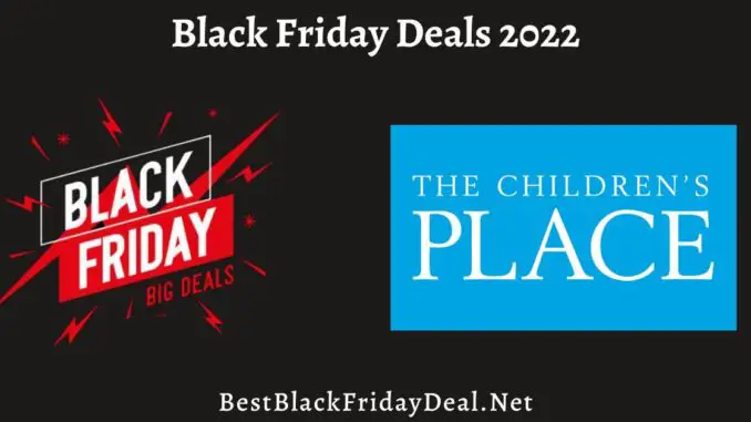The Children's Place Black Friday 2022