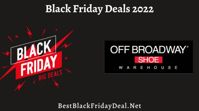 Off Broadway Shoes Black Friday 2022