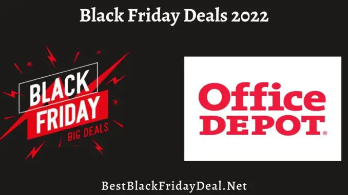 Office Depot Black Friday 2022 Sales